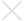 x